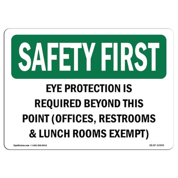 OSHA Sign, Eye Protection Is Required Beyond This Point, 10in X 7in Aluminum, 10" W, 7" H, Landscape